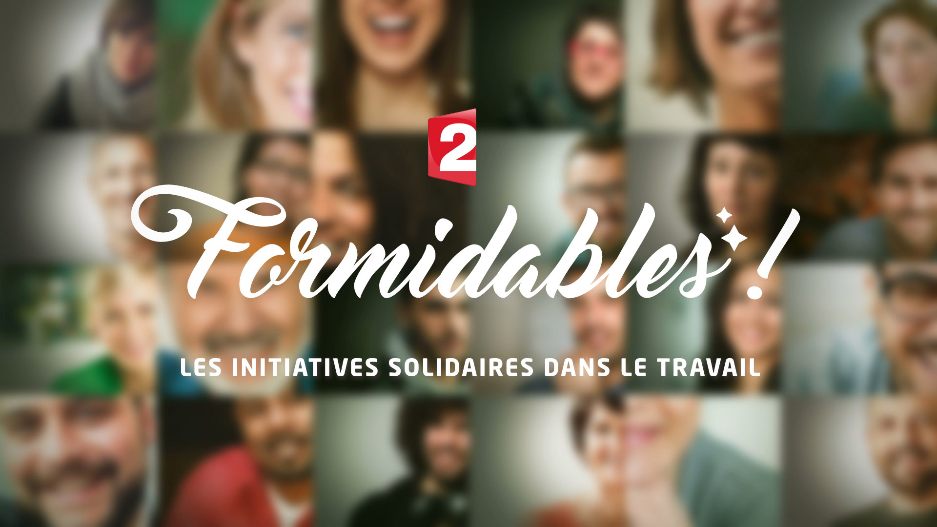 LA SERIE FORMIDABLE SUR FRANCE 2